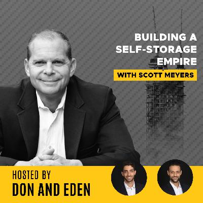 DE 32: Building a Self-Storage Empire - with Scott Meyers