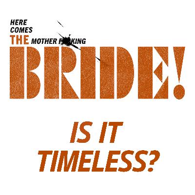 THE BRIDE! Movie Discussion | Is It Timeless? | *SPOILERS