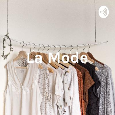 La Mode: Gender Norms La Mode: Gender Norms