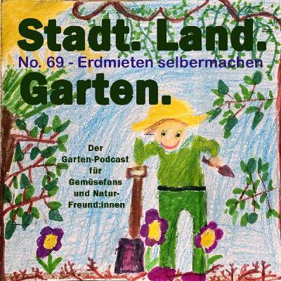 No. 68 - Erdmieten: Frisches Gemüse auch im Winter