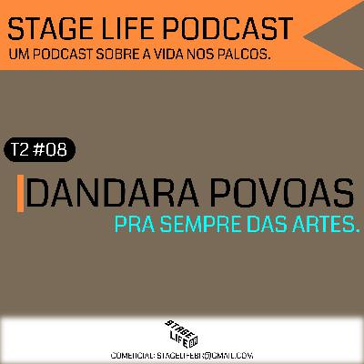 DANDARA POVOAS, PRA SEMPRE DAS ARTES.