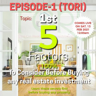 1st 5 Factors to Consider Before Buying Any Property