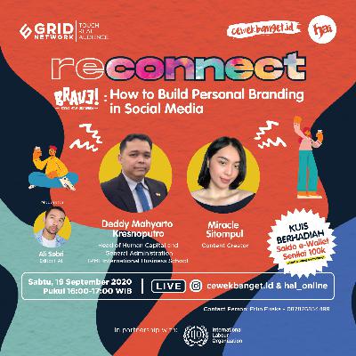 (RECONNECT SPECIAL) How to Build Personal Branding in Social Media, Powered by ILO