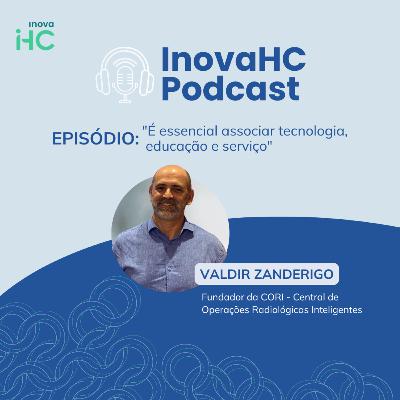 17# É essencial associar tecnologia, educação e serviço | com Valdir Zanderigo, fundador da CORI