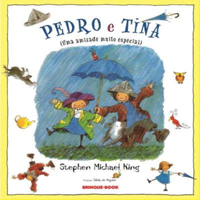 PEDRO E TINA - de Stephen Michael King