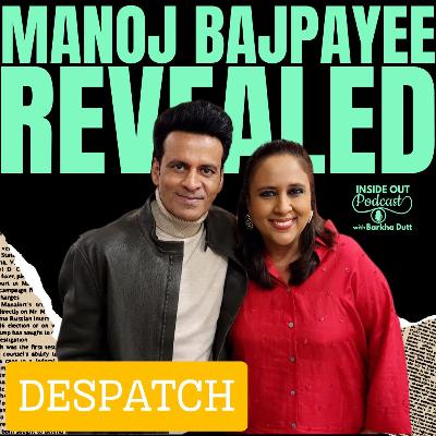Bihar se Bollywood | Manoj Bajpayee Revealed | Struggle, Shahrukh Khan & Now A Sex Scene | Barkha Dutt
