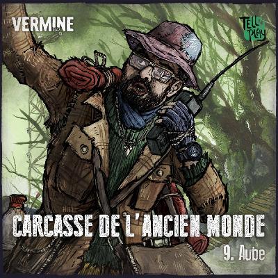 VERMINE 2047 - Carcasse de l'ancien monde - Ep 9 - Retour au château VERMINE 2047 - Carcasse de l'ancien monde - Ep 9 - Retour au château