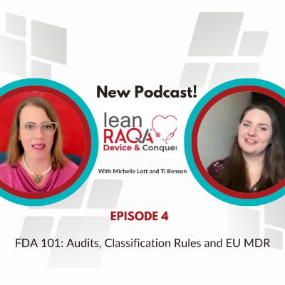 FDA 101: Audits, Classification Rules and EU MDR