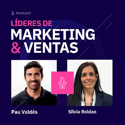 #223 - Silvia Roldan, General Manager & Executive VP en RDT - Cómo convertir una crisis en trending topic con transparencia radical
