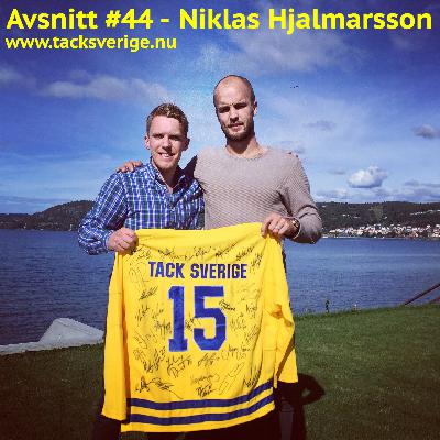 #44 - Niklas Hjalmarsson (Del 1)