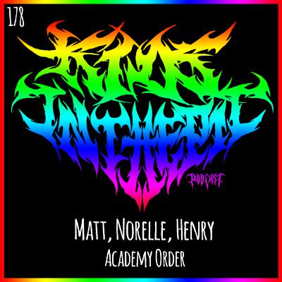 Matt, Norelle, Henry - Academy Order - Kids in the Pit Podcast Episode 178