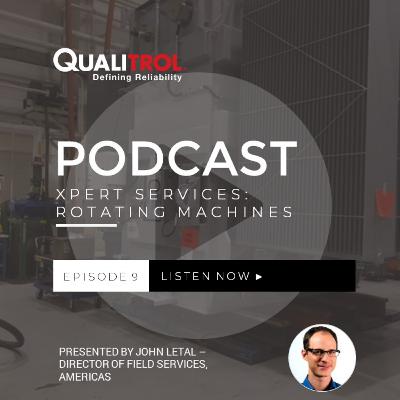 Qualitrol 9: Xpert Services - Report Analysis for Rotating Machines for Power Generation Qualitrol 9: Xpert Services - Report Analysis for Rotating Machines for Power Generation