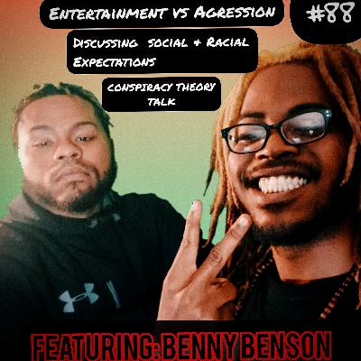 The Psyche Ward Episode #88 Featuring: Benny Benson( Entertainment or Aggression, How The System Works, And Talking Conspiracy Theories) The Psyche Ward Episode #88 Featuring: Benny Benson( Entertainment or Aggression, How The System Works, And Talking Conspiracy Theories)