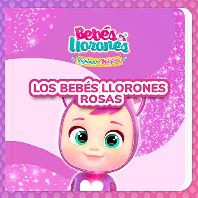 Los Bebés Llorones Rosas (Audiolibro) | Prueba Gratis