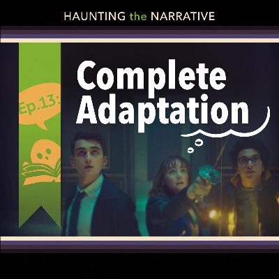 [13] The Show: Complete Adaptation