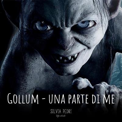 Gollum - una parte di me