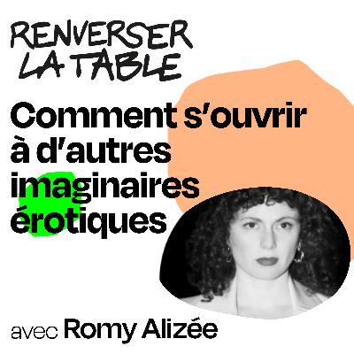 Comment s'ouvrir à d'autres imaginaires érotiques