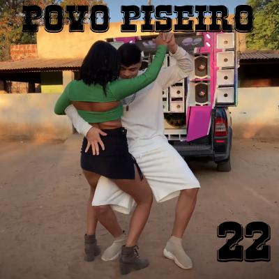 Povo Piseiro #22