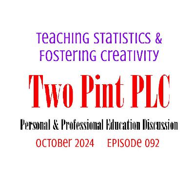 092 Teaching Statistics & Fostering Creativity 092 Teaching Statistics & Fostering Creativity