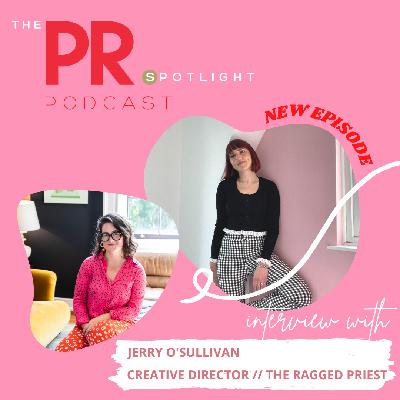 INTERVIEW: Jerry O'Sullivan, Creative Director at The Ragged Priest INTERVIEW: Jerry O'Sullivan, Creative Director at The Ragged Priest