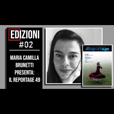 Il Reportage n.49 - Edizioni #02 - Biblioteca Fotografica Il Reportage n.49 - Edizioni #02 - Biblioteca Fotografica