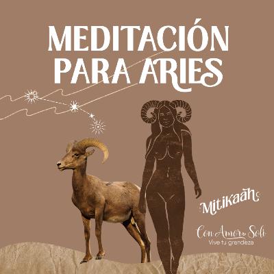 Meditación para Aries / Serie de los signos zodiacales