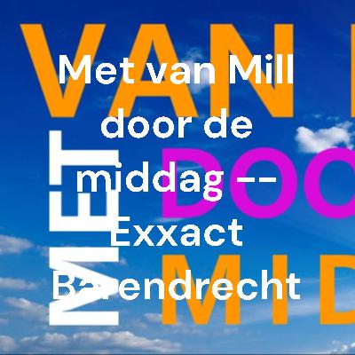 Vrijdag 16 juli vanaf 15 uur in ‘Met Van Mill door de middag’ burgemeester, nieuws, schapen en repair café