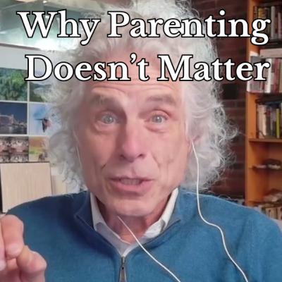Steven Pinker – Genes, Parenting, and the Blank Slate