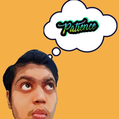Patience Patience