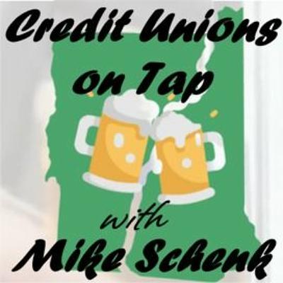 CUs On Tap 2023 with Mike Schenk
