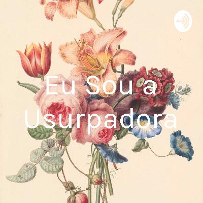 Eu Sou a Usurpadora (Trailer)