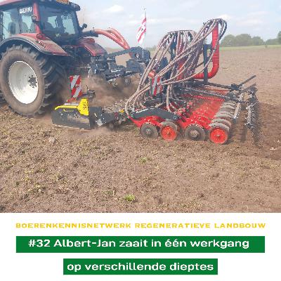 #32 Albert-Jan zaait in één werkgang op verschillende dieptes