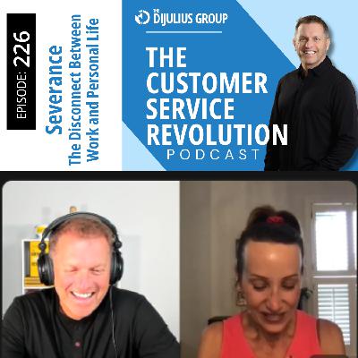 226:  Would You Sever Your Work Life From Your Personal Life?