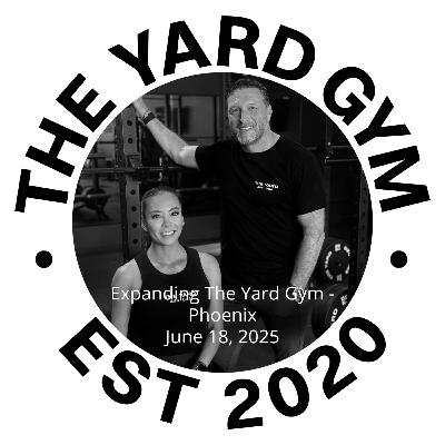 Expanding The Yard Gym with Rio and Sean