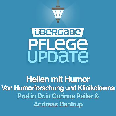Reupload ÜG090 - Heilen mit Humor (Prof.in Dr. Corinna Peifer & Andreas Bentrup) Reupload ÜG090 - Heilen mit Humor (Prof.in Dr. Corinna Peifer & Andreas Bentrup)
