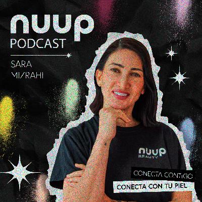 esiliencia, belleza y sanación: Amaranta Ruiz en Nuup Podcast
