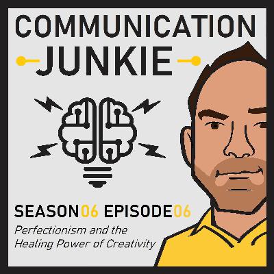 Perfectionism and the Healing Power of Creativity