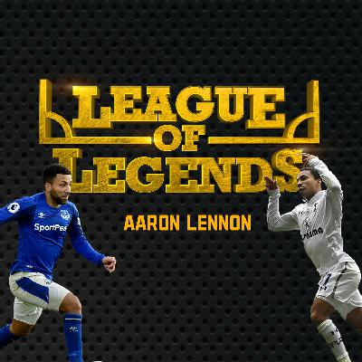 Aaron Lennon opens up about his mental health struggles and why Everton will always be special to him! | League Of Legends Episode 02 Aaron Lennon opens up about his mental health struggles and why Everton will always be special to him! | League Of Legends Episode 02