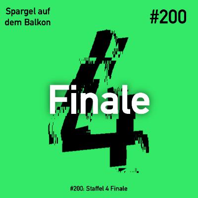 #200: Staffel 4 - Finale