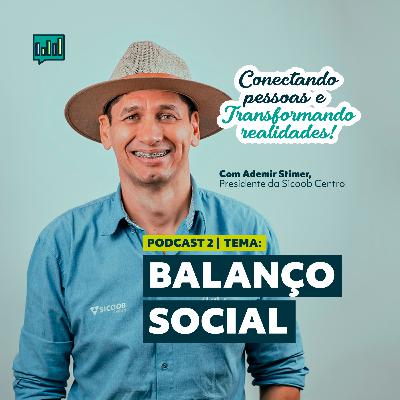 Podcast | Conectando Pessoas e Transformando Realidades - Ep.2