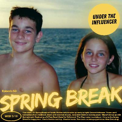 "Spring Break." "Spring Break."