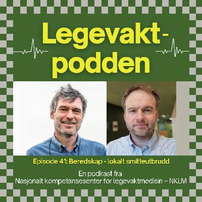 #41: Beredskap - lokalt smitteutbrudd