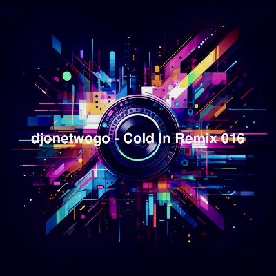 djonetwogo - Gold In Remix 016