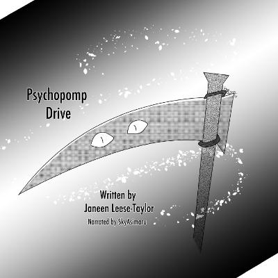 Psychopomp Drive: Chapter 27_32