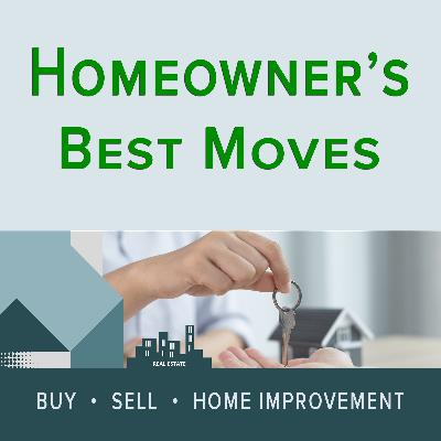 Ep 80 – Introducing Homeowner's Best Moves