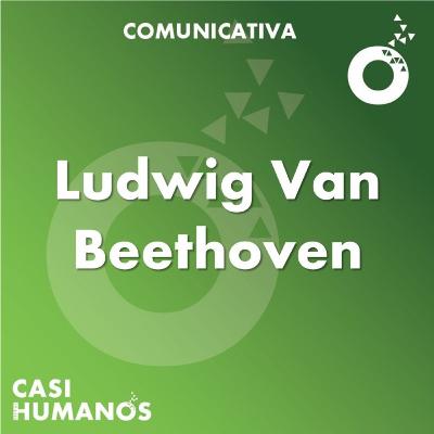 Dimensión comunicativa: Ludwig van Beethoven Dimensión comunicativa: Ludwig van Beethoven