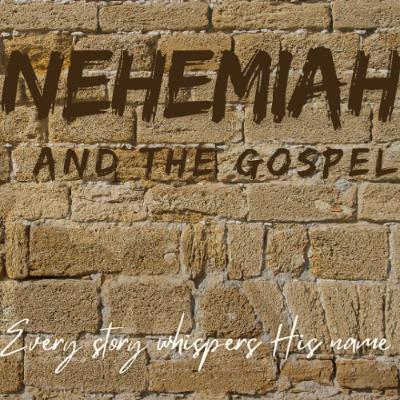 Nehemiah and the Gospel - Ch 4 "[Re]member the Lord" 9/28/25 (Jason Swain)