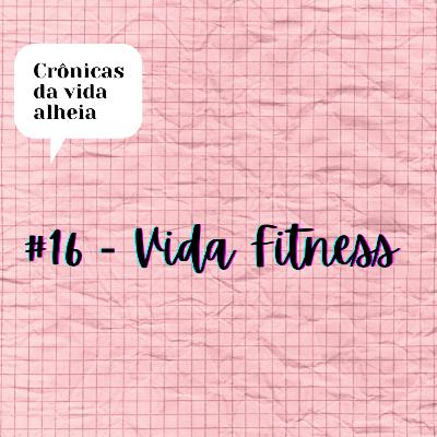 #16 - Vida Fitness