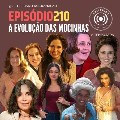 #210 - A Evolução das Mocinhas #210 - A Evolução das Mocinhas
