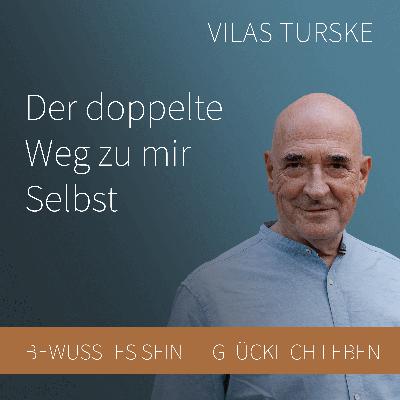 Der doppelte Weg zu mir Selbst #5
